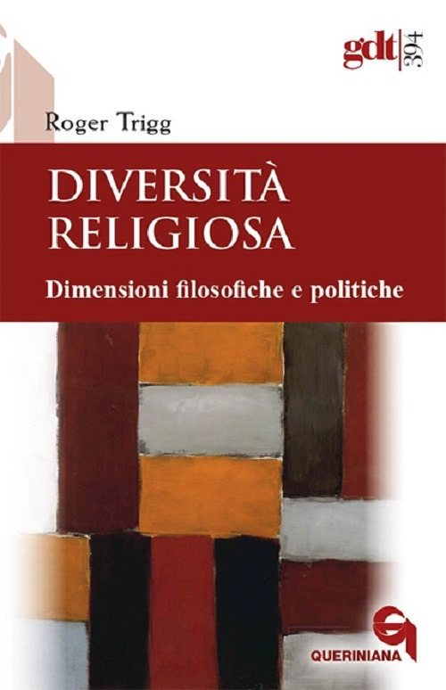 Diversita Religiosa. Dimensioni Filosofiche E Politiche