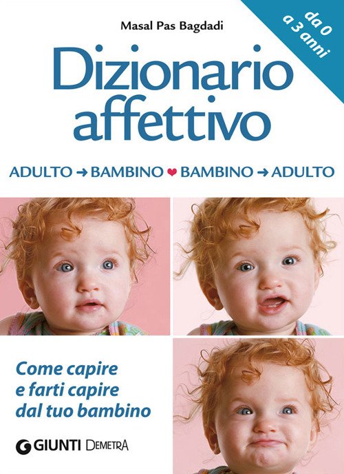 Dizionario Affettivo Adulto-Bambino Bambino-Adulto