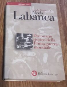 Dizionario Storico Della Prima Guerra Mondiale