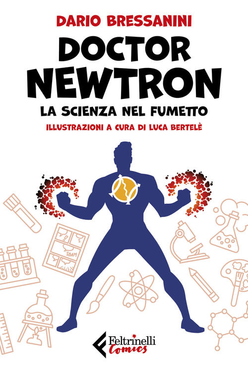 Doctor Newtron. La Scienza Nel Fumetto