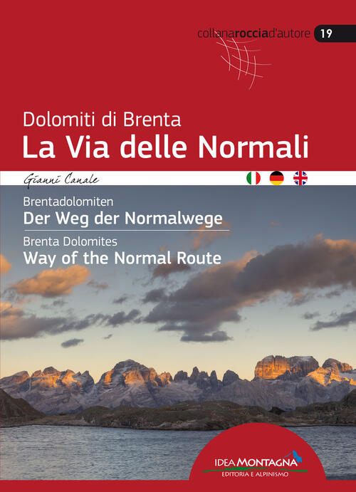 Dolomiti Di Brenta La Via Delle Normali-Brentadolomiten Der Weg Der …