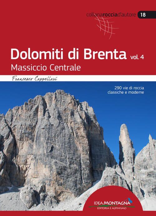 Dolomiti Di Brenta. Vol. 4: Massiccio Centrale.