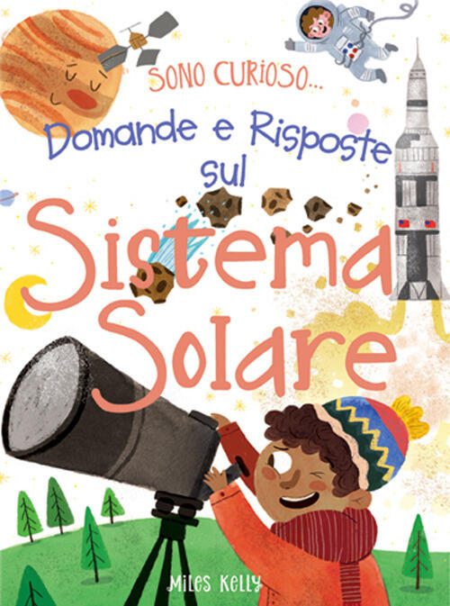 Domande E Risposte Sul Sistema Solare. Sono Curioso.