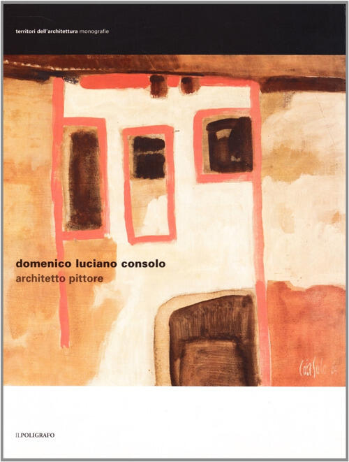 Domenico Luciano Consolo Architetto Pittore