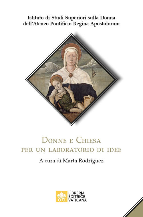 Donne E Chiesa. Per Un Laboratorio Di Idee