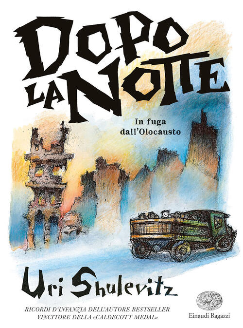 Dopo La Notte. In Fuga Dall'olocausto
