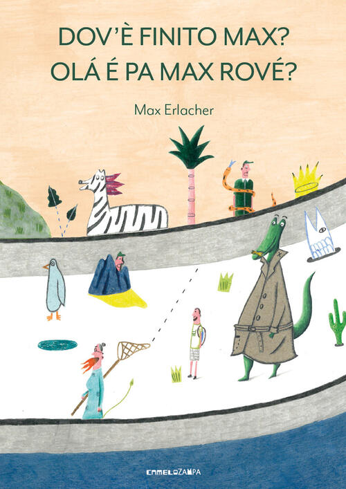 Dov'e Finito Max? Ola E Pa Max Rove? Max Erlacher …