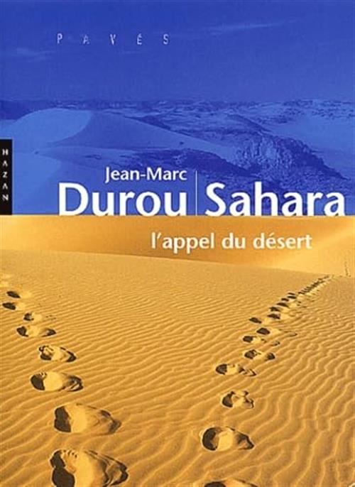 Durou Sahara L'appel Du Desert
