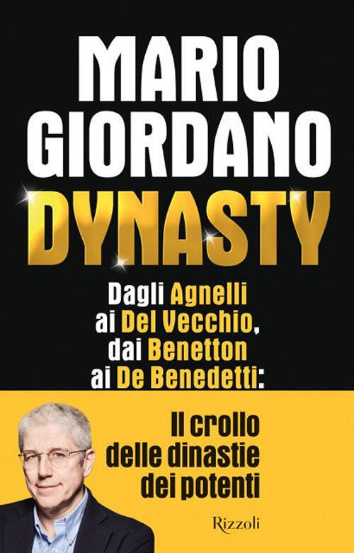Dynasty Mario Giordano Rizzoli 2025