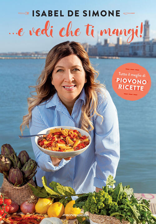 . E Vedi Che Ti Mangi! Tutto Il Meglio Di …