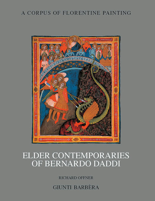 Elder Contemporaries Of Bernardo Daddi Richard Offner Giunti Editore 1998