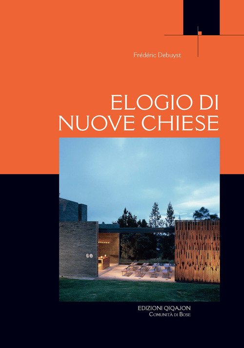 Elogio Di Nuove Chiese. Una Libera Sequenza Di Incontri E …