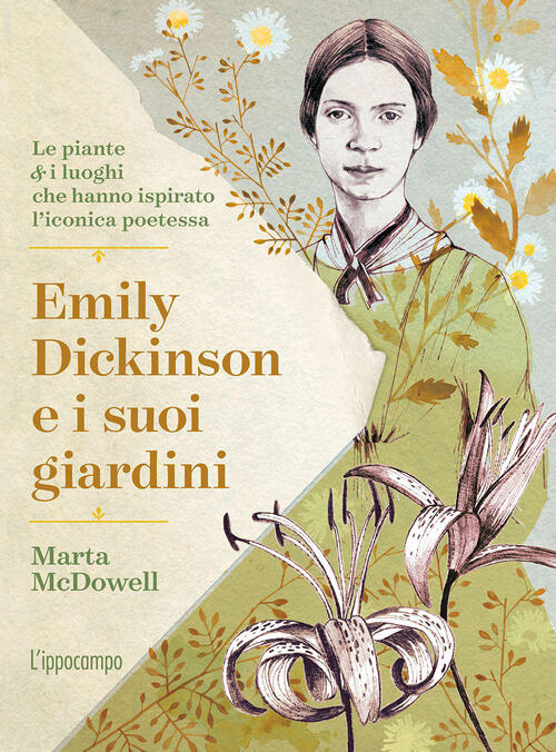 Emily Dickinson E I Suoi Giardini. Le Piante E I …