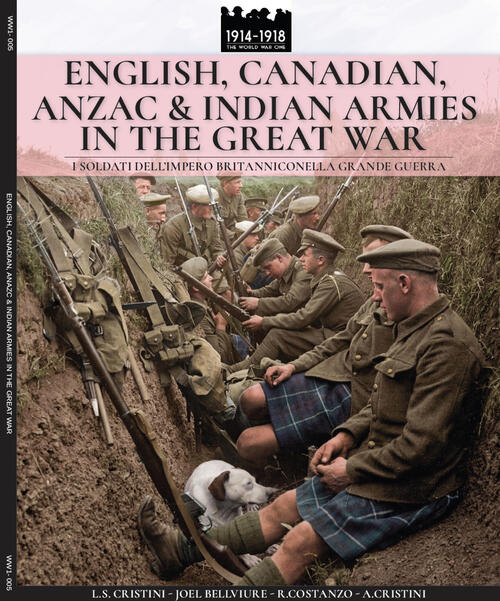 English, Canadian, Anzac & Indian Armies In The Great War. …