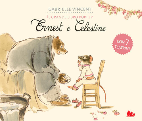 Ernest E Celestine. Il Grande Libro Pop-Up