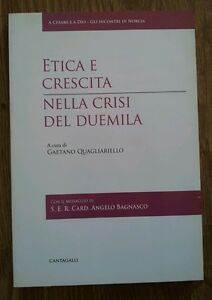 Etica E Crescita Nella Crisi Del Duemila