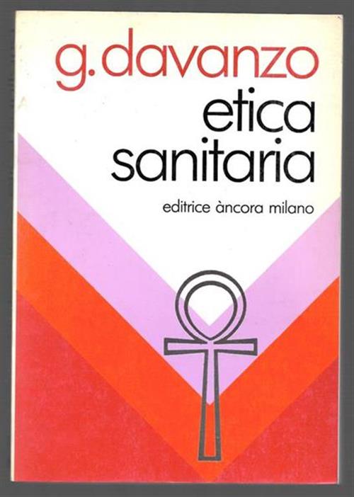 Etica Sanitaria G. Davanzo Ancora Milano 1983