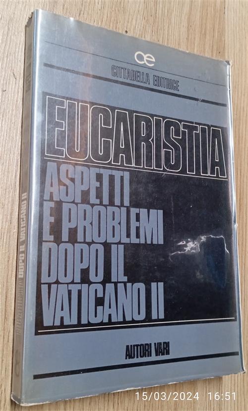 Eucarestia Aspetti E Problemi Dopo Il Vaticano Ii