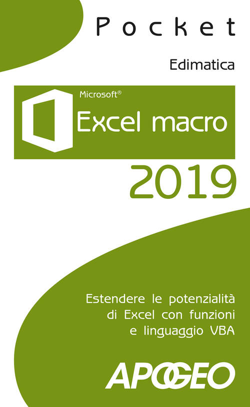 Excel Macro 2019. Estendere Le Potenzialita Di Excel Con Funzioni …