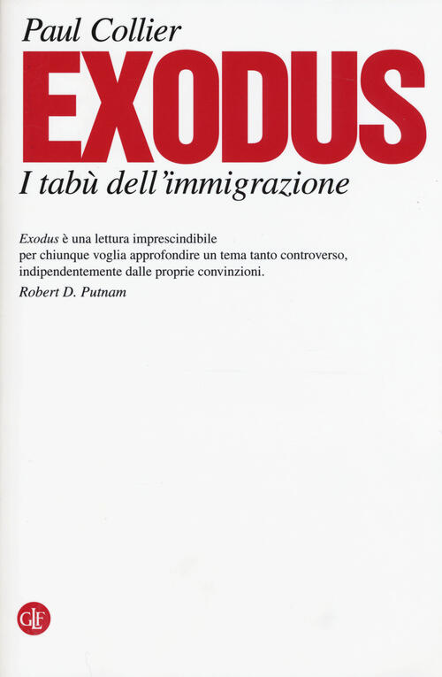 Exodus. I Tabu Dell'immigrazione