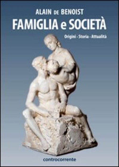 Famiglia E Societa. Origini, Storia, Attualita