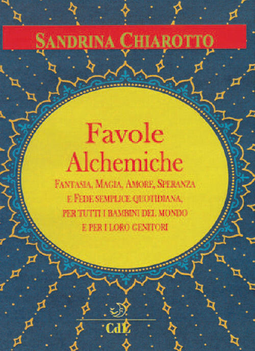 Favole Alchemiche Sandrina Chiarotto Cerchio Della Luna 2019