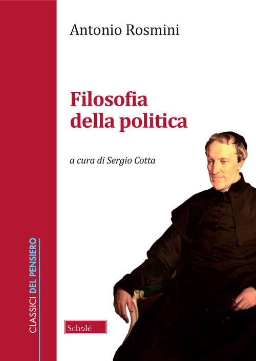 Filosofia Della Politica Antonio Rosmini Schole 2020
