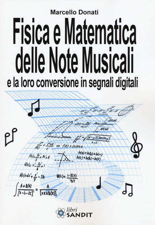 Fisica E Matematica Delle Note Musicali E La Loro Conversione …