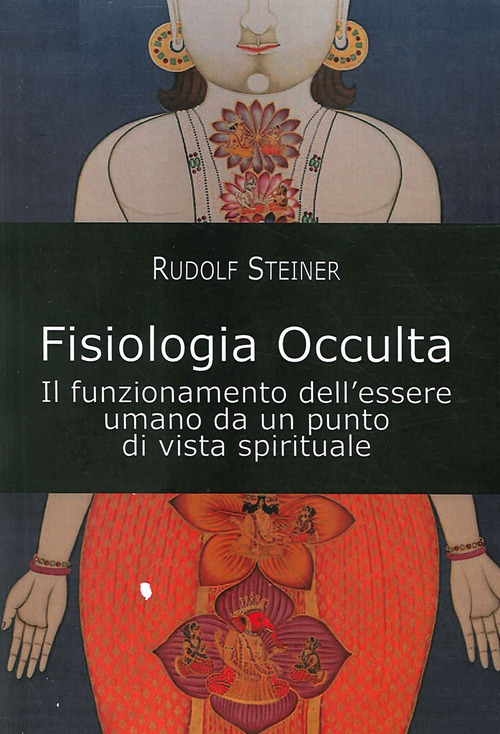 Fisiologia Occulta. Il Funzionamento Dell'essere Umano Da Un Punto Di …