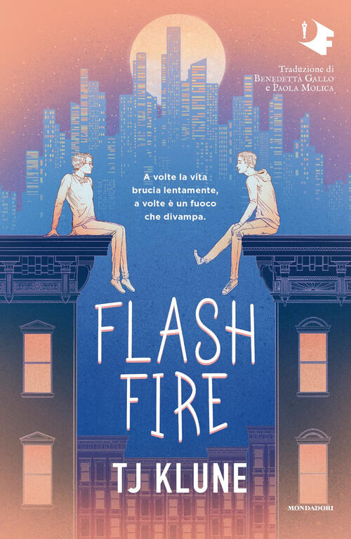 Flash Fire. Ediz. Italiana T.J. Klune Mondadori 2025