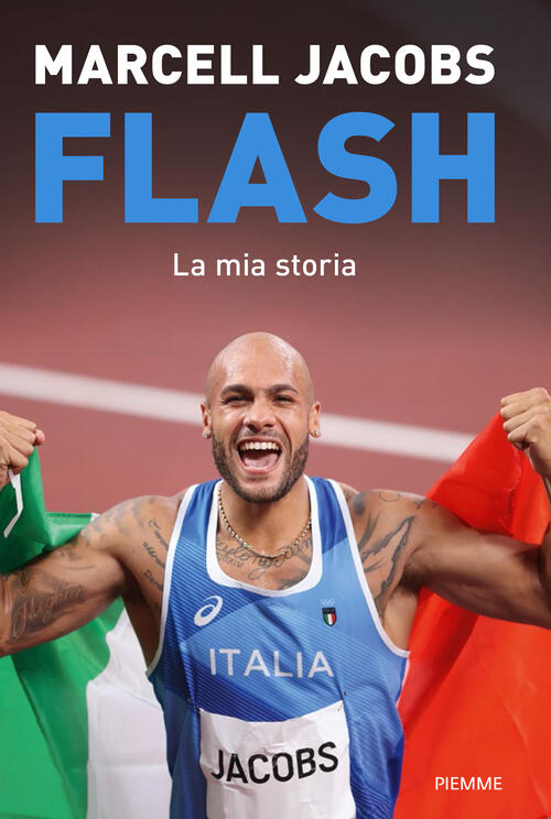 Flash. La Mia Storia Marcell Jacobs Piemme 2022
