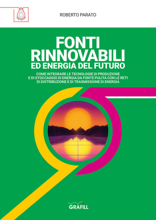 Fonti Rinnovabili Ed Energia Del Futuro