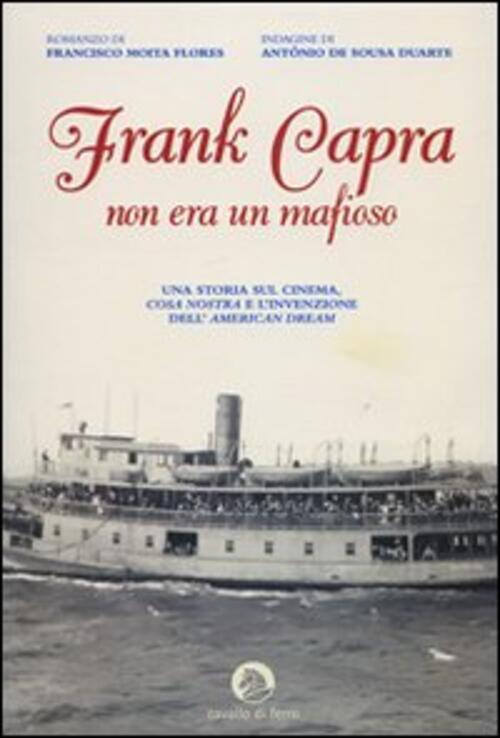 Frank Capra Non Era Un Mafioso