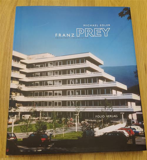 Franz Prey Architekt Architetto
