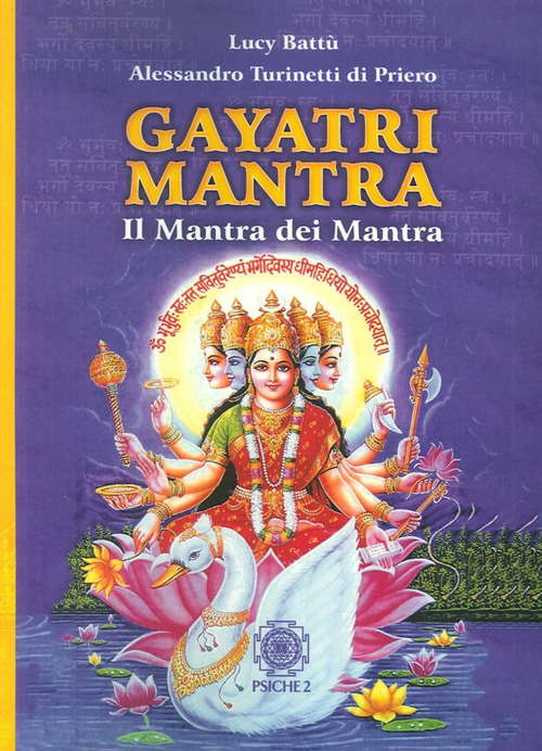 Gayatri Mantra. Il Mantra Dei Mantra