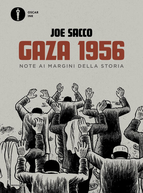 Gaza 1956. Note Ai Margini Della Storia Joe Sacco Mondadori …