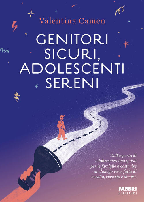 Genitori Sicuri, Adolescenti Sereni Valentina Camen Fabbri 2025