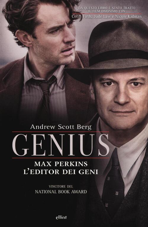 Genius Max Perkins. L'editore Dei Geni
