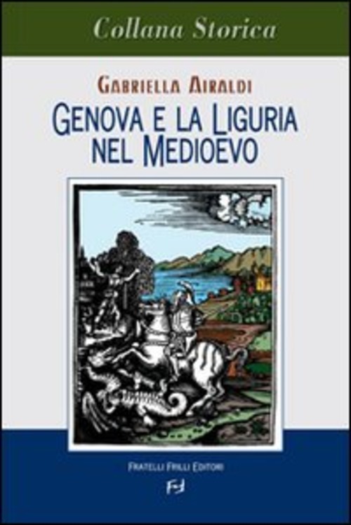 Genova E Liguria Nel Medioevo