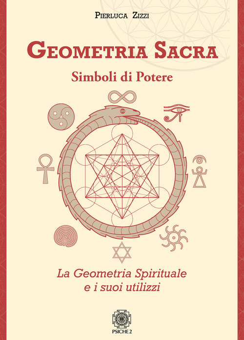 Geometria Sacra. Simboli Di Potere. La Geometria Spirituale E I …