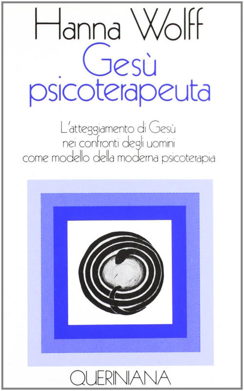 Gesu Psicoterapeuta. L'atteggiamento Di Gesu Nei Confronti Degli Uomini Come …