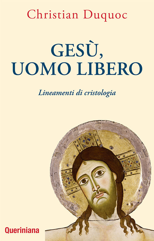 Gesu, Uomo Libero. Lineamenti Di Cristologia. Nuova Ediz.