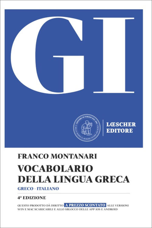 Gi. Vocabolario Della Lingua Greca. Con La Guida All'uso Del …