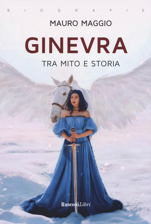 Ginevra. Tra Mito E Storia