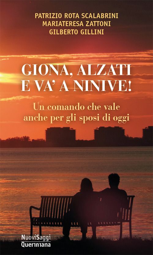 Giona, Alzati E Va' A Ninive! Un Comando Che Vale …