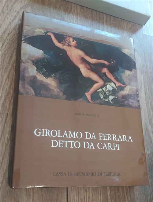 Girolamo Da Ferrara Detto Da Carpi