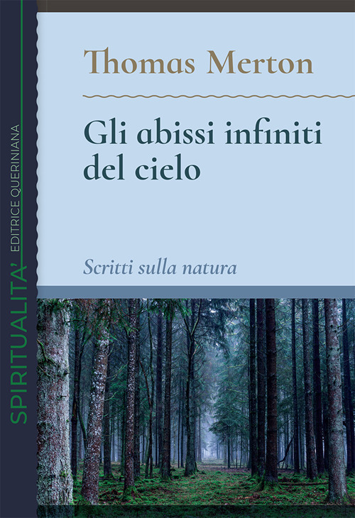 Gli Abissi Infiniti Del Cielo. Scritti Sulla Natura