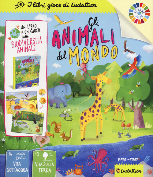 Gli Animali Del Mondo. Agenda 2030. Con Tombola