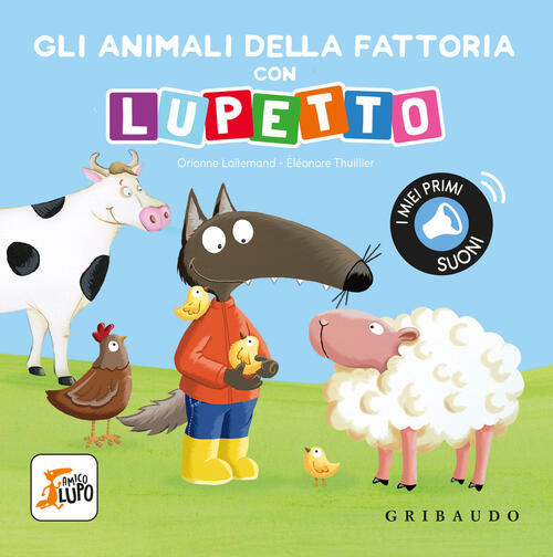 Gli Animali Della Fattoria Con Lupetto. Amico Lupo Eleonore Thuillier …