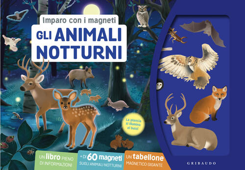 Gli Animali Notturni. Imparo Con I Magneti. Con 60 Magneti. …